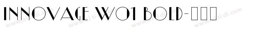 Innovage W01 Bold字体转换
